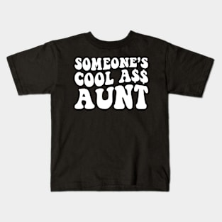 Someone's Cool Ass Aunt Funny Kids T-Shirt